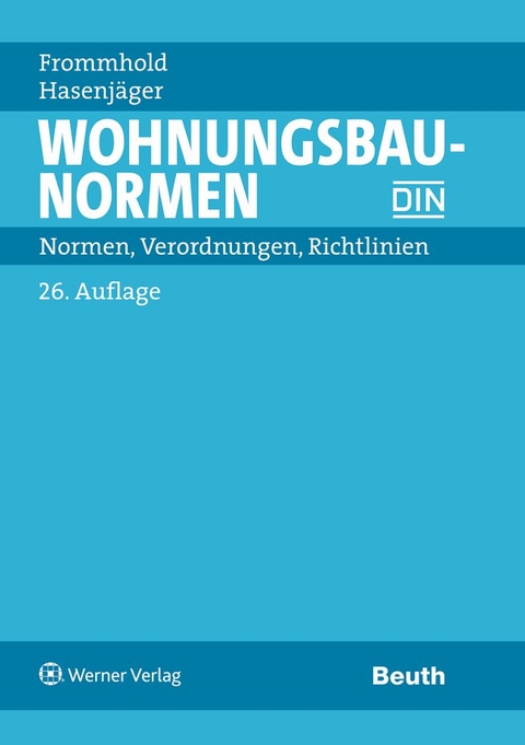 Wohnungsbau-Normen - Hanns Frommhold, Siegfried Hasenjäger