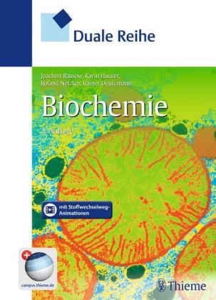Duale Reihe Biochemie - Rainer Deutzmann, Roland Netzker, Joachim Rassow