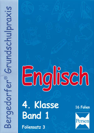 Englisch - 4. Klasse - Foliensatz 3 - Ursula Lassert