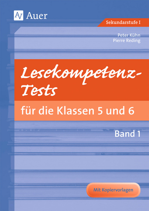 Lesekompetenz-Tests 5/6, Band 1 - Peter Kühn, Pierre Reding