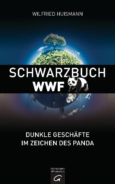 Schwarzbuch WWF - Wilfried Huismann