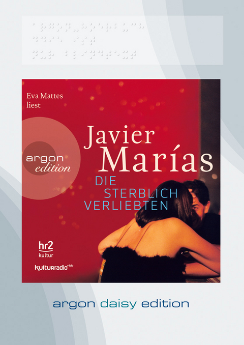 Die sterblich Verliebten (DAISY Edition) - Javier Marías