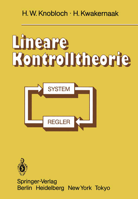 Lineare Kontrolltheorie - H.W. Knobloch, H. Kwakernaak