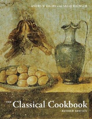 The Classical Cookbook - Revised Edition - . Dalby