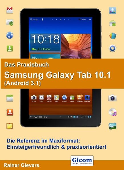 Das Praxisbuch Samsung Galaxy Tab 10.1 - Rainer Gievers