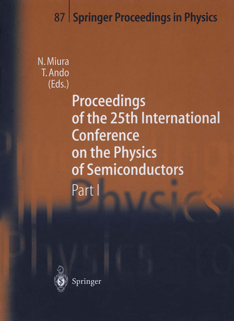Proceedings of the 25th International Conference on the Physics of Semiconductors Part I - 