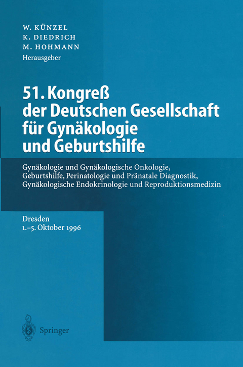 51. Kongreß der Deutschen Gesellschaft für Gynäkologie und Geburtshilfe - 