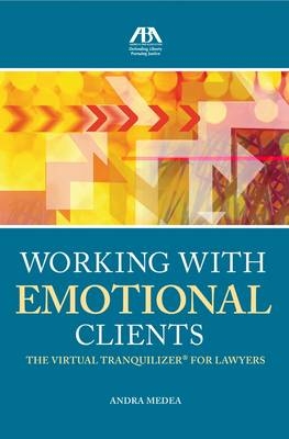 Working with Emotional Clients - Andra Medea
