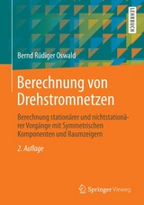 Berechnung von Drehstromnetzen - Bernd R. Oswald