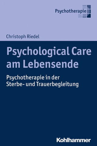 Psychological Care am Lebensende - Christoph Riedel