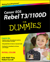 Canon EOS Rebel T3/1100D For Dummies -  Robert Correll,  Julie Adair King