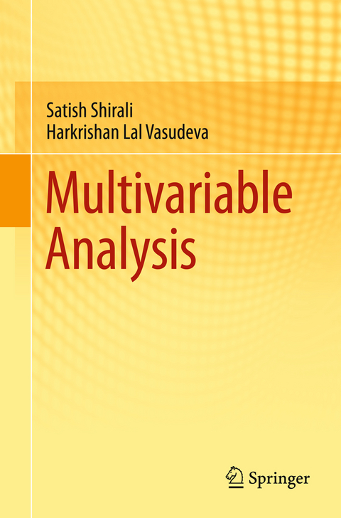Multivariable Analysis - Satish Shirali, Harkrishan Lal Vasudeva