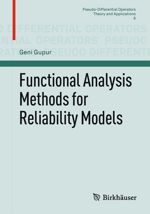 Functional Analysis Methods for Reliability Models - Geni Gupur