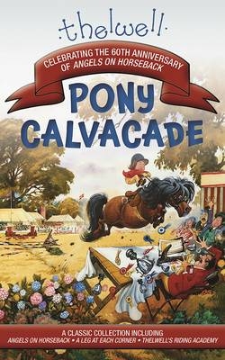 Thelwell's Pony Cavalcade - Norman Thelwell