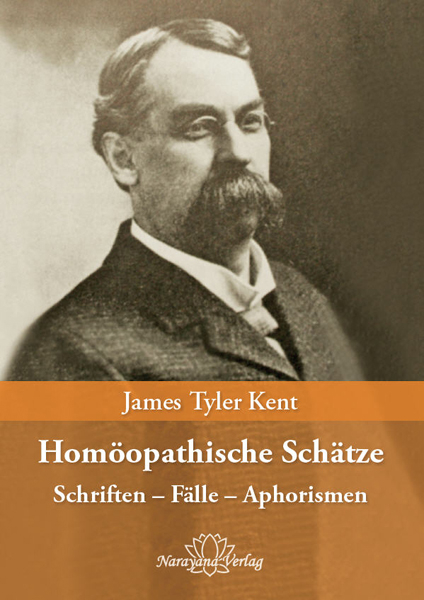 Homöopathische Schätze - James Tyler Kent