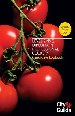 Level 2 NVQ Diploma in Professional Cookery Candidate Logbook - Pam Rabone