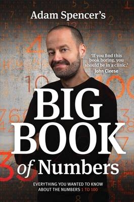 Adam Spencer's Big Book of Numbers - Adam Spencer