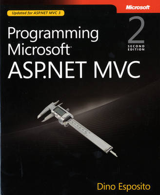 Programming Microsoft ASP.NET MVC - Dino Esposito