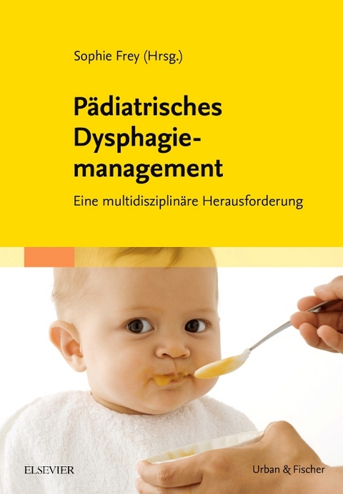 Pädiatrisches Dysphagiemanagement - 