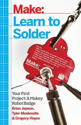 Learn to Solder - Brian Jepson