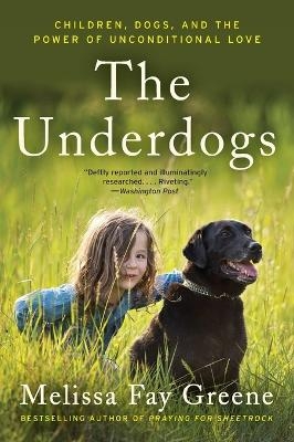 The Underdogs - Melissa Fay Greene