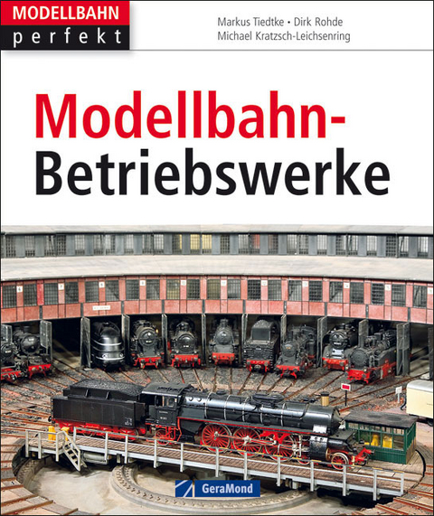 Modellbahn-Betriebswerke - Markus Tiedtke