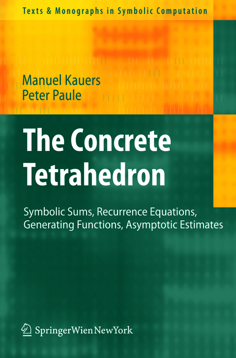 The Concrete Tetrahedron - Manuel Kauers, Peter Paule