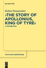 'The Story of Apollonius, King of Tyre' -  Stelios Panayotakis