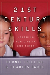 21st Century Skills -  Charles Fadel,  Bernie Trilling
