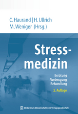 Stressmedizin - Haurand, Christoph; Ullrich, Heiko; Weniger, Matthias