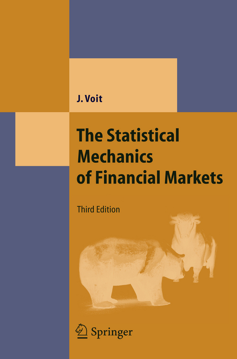 The Statistical Mechanics of Financial Markets - Johannes Voit