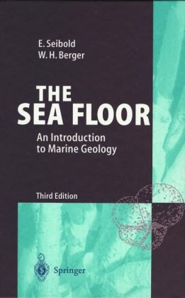 The Sea Floor - Eugen Seibold, Wolfgang H. Berger
