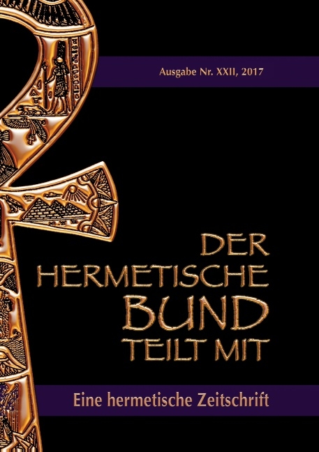 Der hermetische Bund teilt mit: 22 - Johannes H. von Hohenstätten