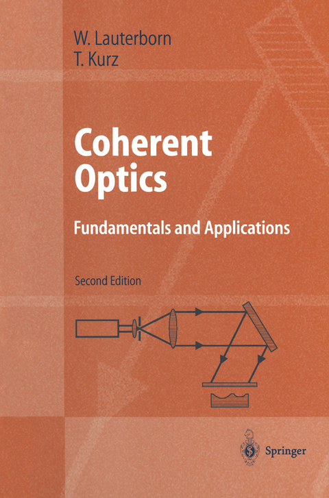 Coherent Optics - Werner Lauterborn, Thomas Kurz