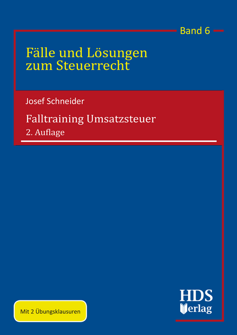 Falltraining Umsatzsteuer - Josef Schneider