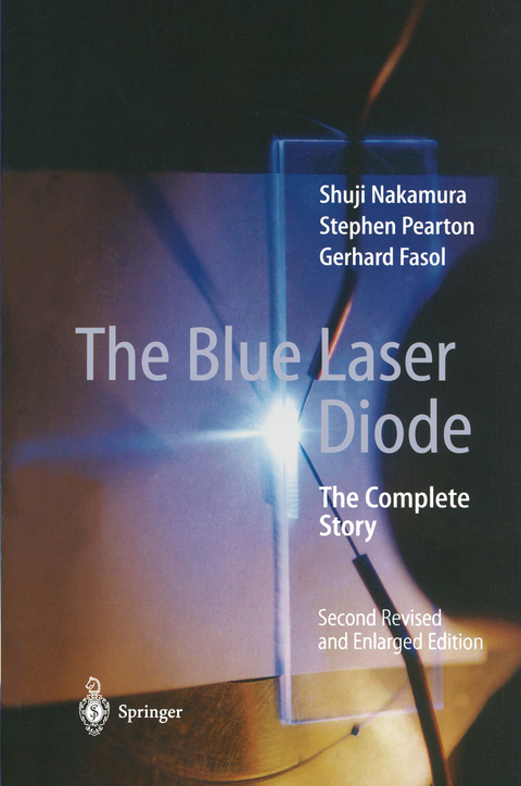The Blue Laser Diode - Shuji Nakamura, Stephen Pearton, Gerhard Fasol