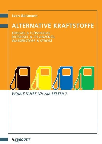 Alternative Kraftstoffe - Sven Geitmann