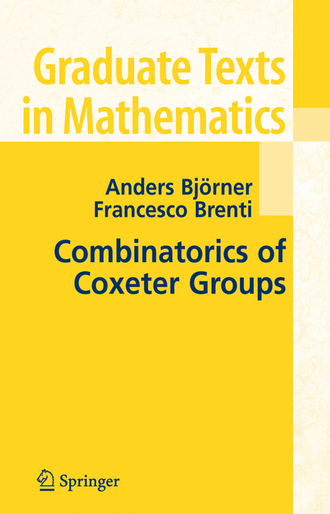 Combinatorics of Coxeter Groups - Anders Bjorner, Francesco Brenti