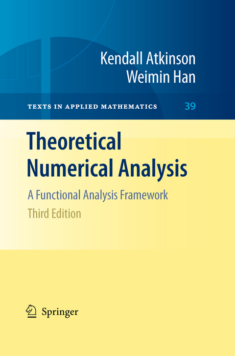 Theoretical Numerical Analysis - Kendall Atkinson, Weimin Han
