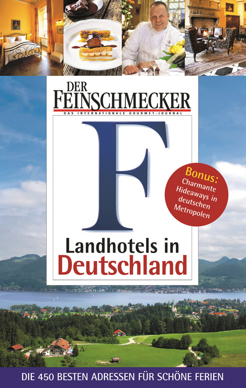 DER FEINSCHMECKER Guide Landhotels in Deutschland