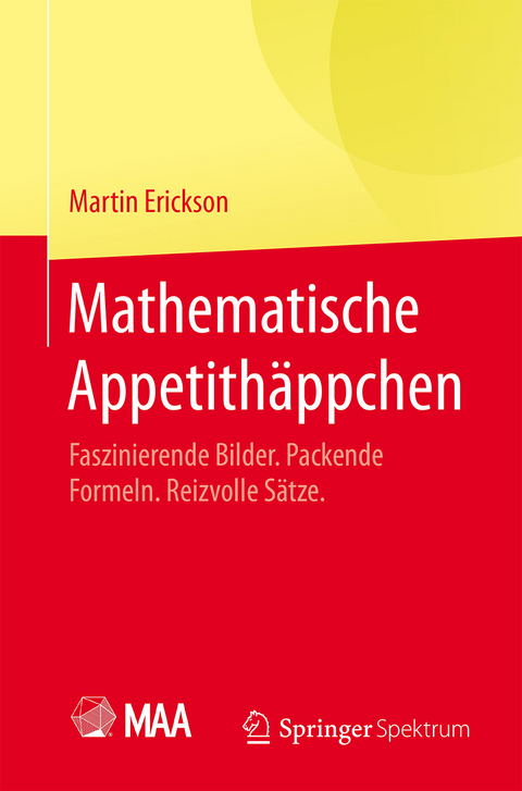 Mathematische Appetithäppchen - Martin Erickson