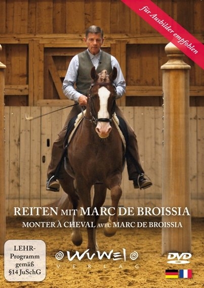Reiten mit Marc de Broissia DVD - Marc de Broissia