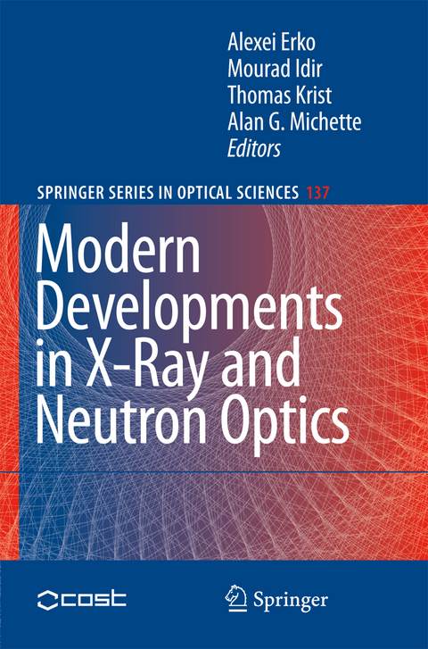 Modern Developments in X-Ray and Neutron Optics - 