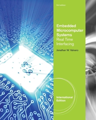 Embedded Microcomputer Systems, International Edition - Jonathan Valvano