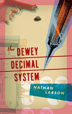 The Dewey Decimal System - Nathan Larson