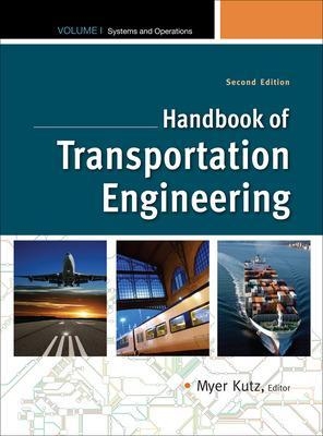 Handbook of Transportation Engineering Volume I, 2e - Myer Kutz