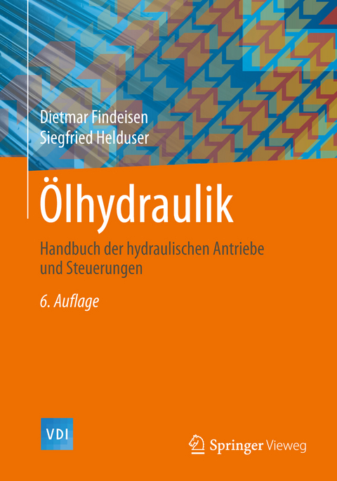 Ölhydraulik - Dietmar Findeisen, Siegfried Helduser
