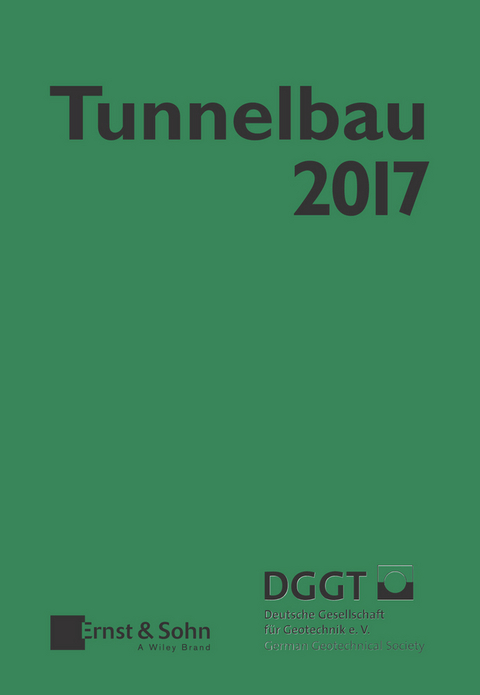 Taschenbuch für den Tunnelbau 2017 - 