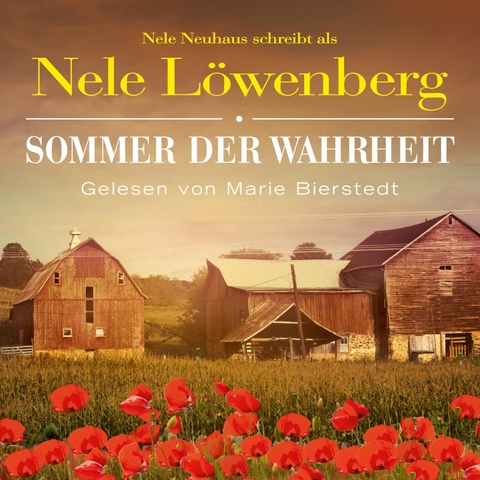 Sommer der Wahrheit (Sheridan-Grant-Serie 1) - Nele Löwenberg