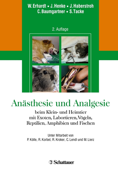 Anästhesie und Analgesie beim Klein- und Heimtier - 
